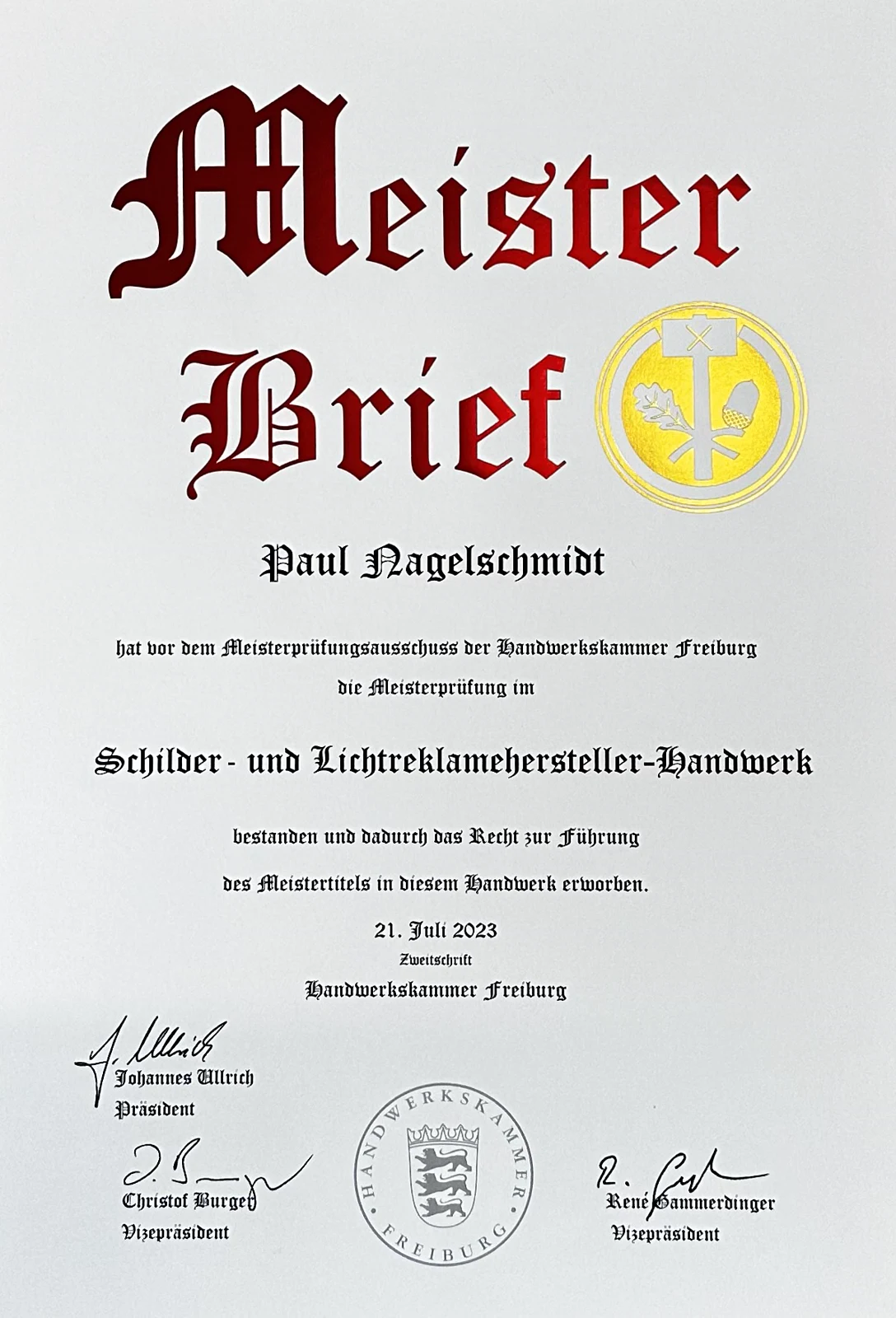 Meisterbrief von Paul Nagelschmidt im Schilder- und Lichtreklamehersteller-Handwerk, verliehen von der Handwerkskammer Freiburg 2023